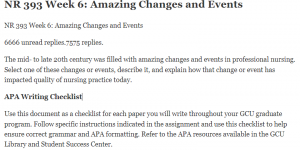 NR 393 Week 6 Amazing Changes and Events
