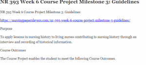 NR 393 Week 6 Course Project Milestone 3 Guidelines