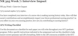 NR 393 Week 7 Interview Impact