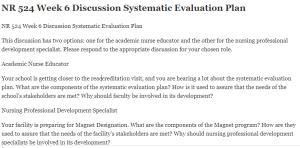NR 524 Week 6 Discussion Systematic Evaluation Plan