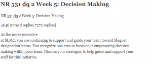 NR 531 dq 2 Week 5 Decision Making