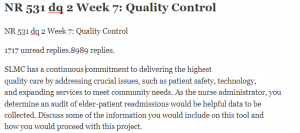 NR 531 dq 2 Week 7 Quality Control