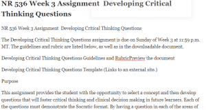 NR 536 Week 3 Assignment  Developing Critical Thinking Questions