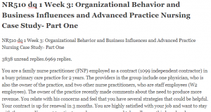 NR510 dq 1 Week 3 Organizational Behavior and Business Influences and Advanced Practice Nursing Case Study- Part One