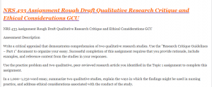 NRS 433 Assignment Rough Draft Qualitative Research Critique and Ethical Considerations GCU