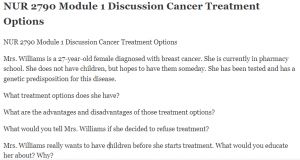 NUR 2790 Module 1 Discussion Cancer Treatment Options
