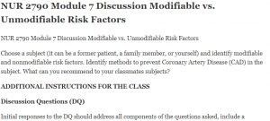NUR 2790 Module 7 Discussion Modifiable vs. Unmodifiable Risk Factors