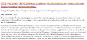 NUR 590 Topic 7 DQ 1 Propose strategies for disseminating your evidence-based practice project proposal