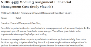 NURS 4455 Module 3 Assignment 1 Financial Management Case Study vfa20(1)
