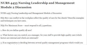 NURS 4455 Nursing Leadership and Management Module 2 Discussion