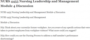 NURS 4455 Nursing Leadership and Management Module 4 Discussion
