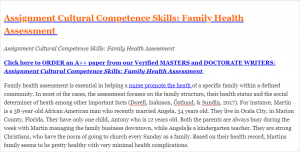 Assignment Cultural Competence Skills Family Health Assessment