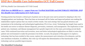DNP 805 Health Care Informatics GCU Full Course