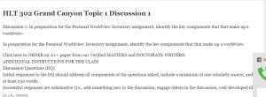 Discussion 1 In preparation for the Personal Worldview Inventory assignment, identify the key components that that make up a worldview.
