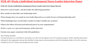 NUR 587 Week 2 Individual Assignment Nurse Leader Interview Paper