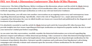 PSY 303 Week 5 Discussion Controversy The Role Of Big Pharma