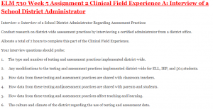 ELM 530 Week 5 Assignment 2 Clinical Field Experience A: Interview of a School District Administrator