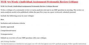 NUR 703 Week 5 Individual Assignment Systematic Review Critique