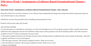NSG 6630 Week 7 Assignment 2 Evidence-Based Organizational Change—Part 1