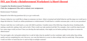 PSY 420 Week 3 Reinforcement Worksheet (2 Sheet) Recent