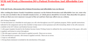 NUR 508 Week 4 Discussion DQ 2 Patient Protection And Affordable Care Act