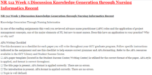NR 512 Week 5 Discussion Knowledge Generation through Nursing Informatics Recent