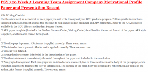 PSY 320 Week 5 Learning Team Assignment Company Motivational Profile Paper and Presentation Recent