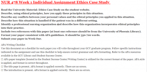NUR 478 Week 1 Individual Assignment Ethics Case Study