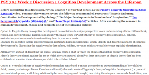 PSY 304 Week 2 Discussion 1 Cognition Development Across the Lifespan
