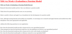 NSG 511 Week 3 Evaluating a Nursing Model