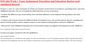 PSY 280 Week 3 Team Assignment Parenting and Education during early childhood Recent