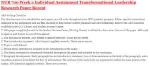 NUR 700 Week 3 Individual Assignment Transformational Leadership Research Paper Recent