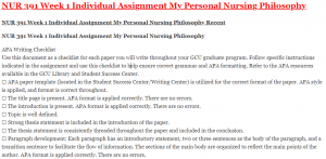 NUR 391 Week 1 Individual Assignment My Personal Nursing Philosophy