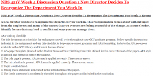 NRS 451V Week 4 Discussion Question 1 New Director Decides To Reorganize The Department You Work In
