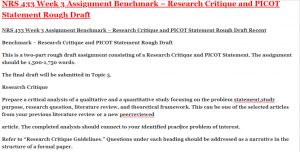 NRS 433 Week 3 Assignment Benchmark – Research Critique and PICOT Statement Rough Draft
