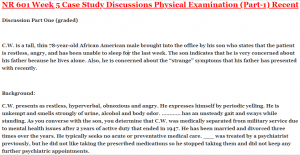 NR 601 Week 5 Case Study Discussions Physical Examination (Part-1)