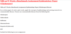 NRS 427V Week 2 Benchmark Assignment Epidemiology Paper (Chickenpox)