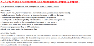 NUR 492 Week 6 Assignment Risk Management Paper (2 Papers)