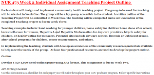 NUR 473 Week 2 Individual Assignment Teaching Project Outline