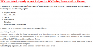 PSY 225 Week 3 Assignment Subjective Wellbeing Presentation Recent