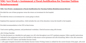 NSG 7015 Week 3 Assignment 2 Fiscal Justification for Nursing Tuition Reimbursement