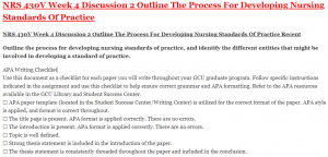 NRS 430V Week 4 Discussion 2 Outline The Process For Developing Nursing Standards Of Practice