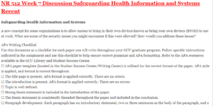 NR 512 Week 7 Discussion Safeguarding Health Information and Systems Recent