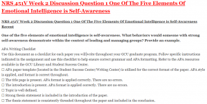 NRS 451V Week 2 Discussion Question 1 One Of The Five Elements Of Emotional Intelligence is Self-Awareness