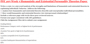 PSY 405 Week 3 Humanistic and Existential Personality Theories Paper