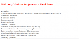 NSG 6005 Week 10 Assignment 2 Final Exam