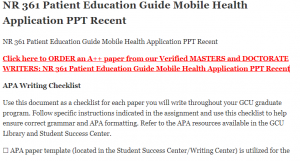 NR 361 Patient Education Guide Mobile Health Application PPT Recent