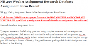 NR 439 Week 3 Assignment Research Database Assignment Form Recent