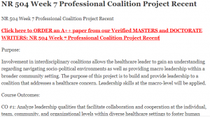 NR 504 Week 7 Professional Coalition Project Recent
