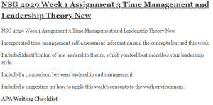 NSG 4029 Week 1 Assignment 3 Time Management and Leadership Theory New